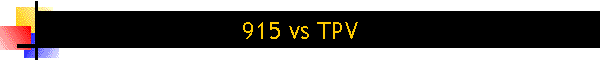 915 vs TPV