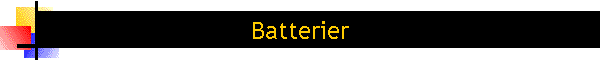 Batterier